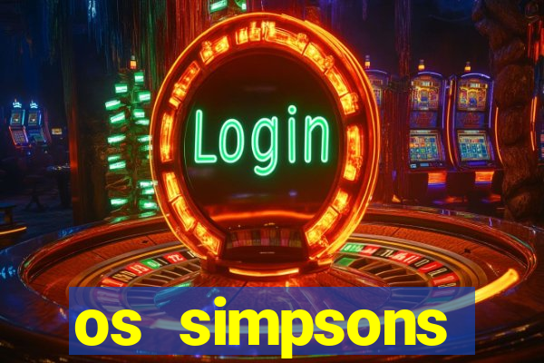 os simpsons completo dublado